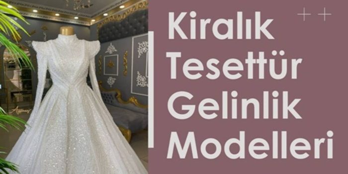 Kiralık Tesettür Gelinlik Modelleri
